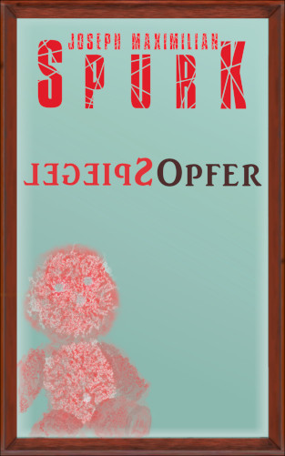 Cover: Spiegelopfer